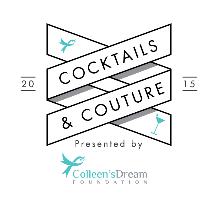 Cocktails and couture presented by Colleen Dream Foundation.